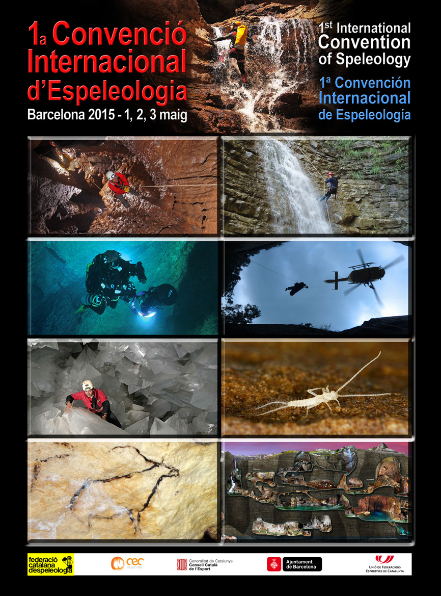 1ª Convención Internacional de Espeleología  Barcelona 2015 – 1, 2 y 3 de mayo